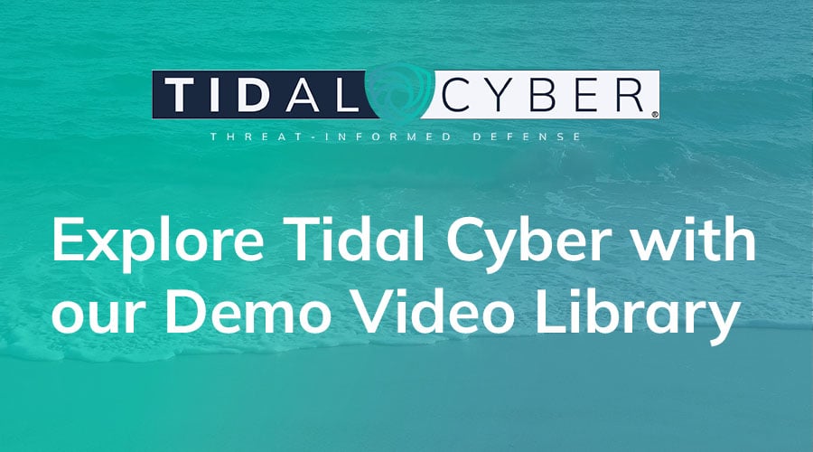 Explore Tidal Cyber with our Demo Video Library